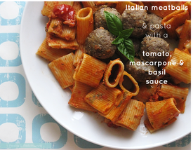 Italian meatballs & pasta with mascarpone, tomato and basil sauce | Pasta & Patchwork